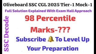 Oliveboard SSC CGL 2025 Tier-1 Mock-1 Full Solution With Best Approach, Quick Tricks and Strategy 🔥