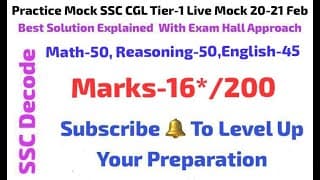 Practice Mock SSC CGL Tier-1 Live Mock 20-21 Feb | Full Solution With Best Approach and Strategy 🔥