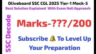 Oliveboard SSC CGL 2025 Tier-1 Mock-5 Full Solution With Best Approach, Quick Tricks and Strategy 🔥