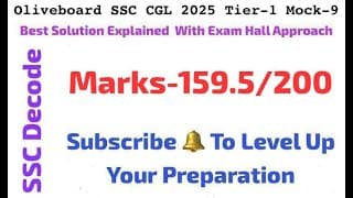 Oliveboard SSC CGL 2025 Tier-1 Mock-9 Full Solution With Best Approach, Quick Tricks and Strategy 🔥